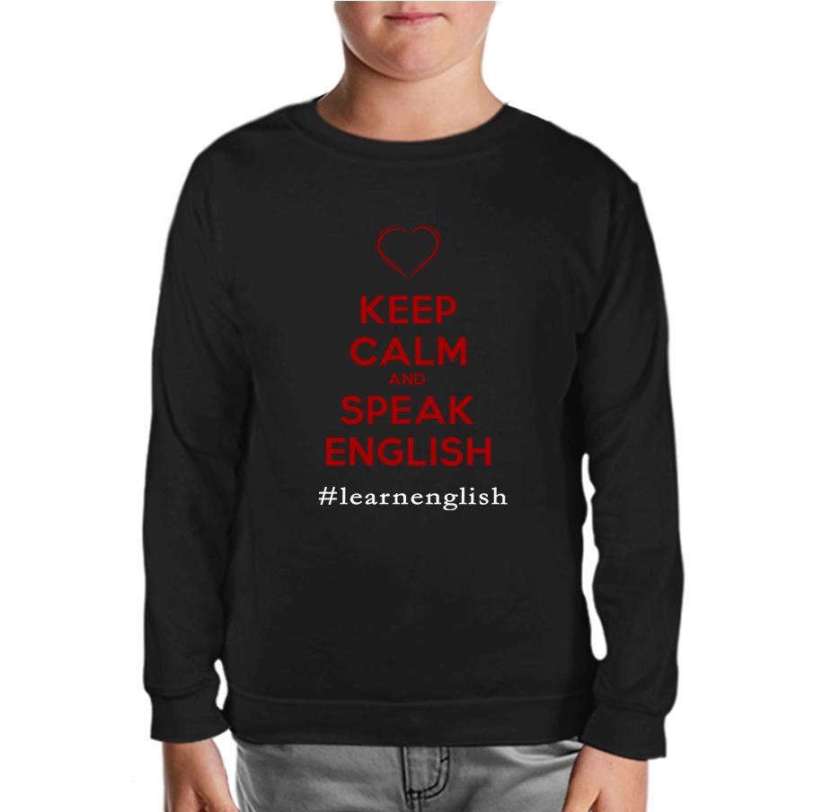Keep Calm and Speak English Black Kids Sweatshirt