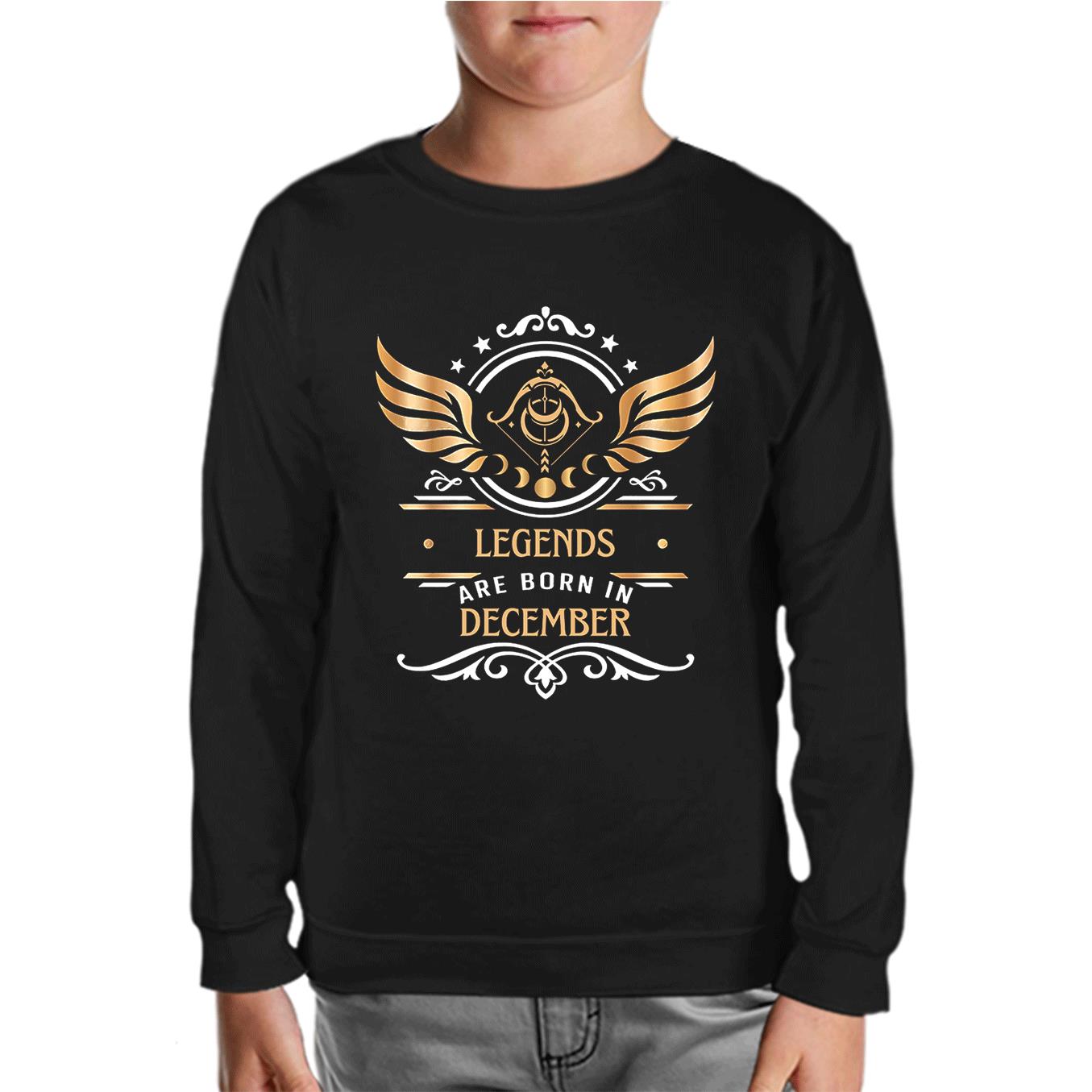 Legends are Born in December - Sagittarius Yay Burcu Siyah Çocuk Sweatshirt