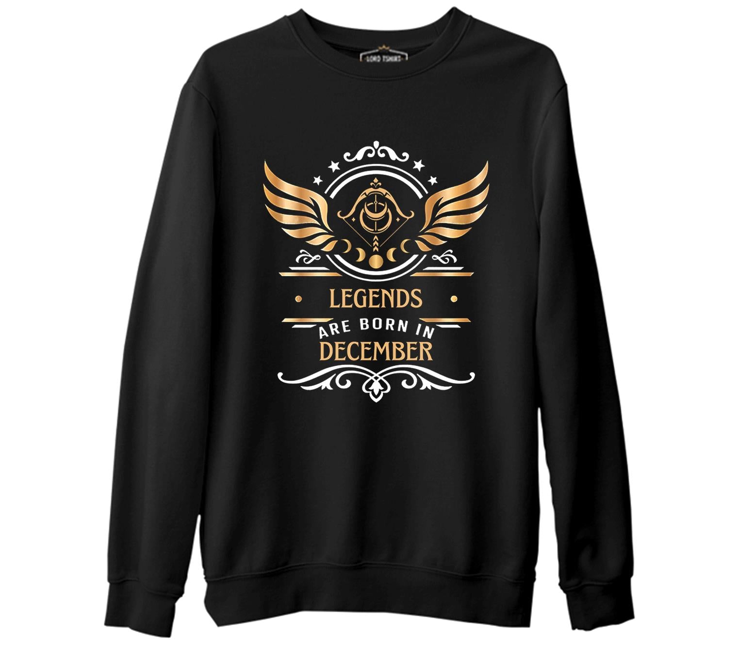 Legends are Born in December - Sagittarius Yay Burcu Siyah Erkek Kalın Sweatshirt