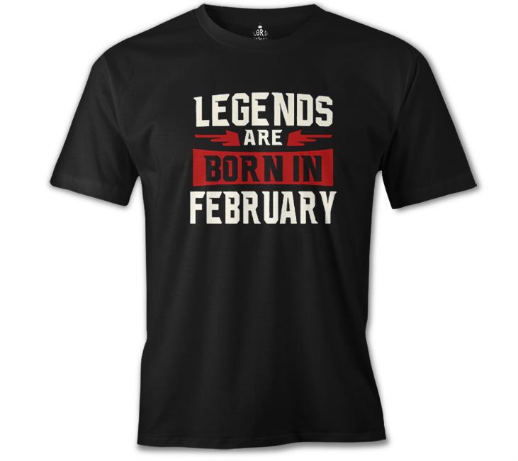 Legends Born in February Siyah Erkek Tshirt