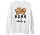 Legends Born in October - Edict Beyaz Kalın Sweatshirt