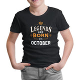 Legends Born in October - King Siyah Çocuk Tshirt