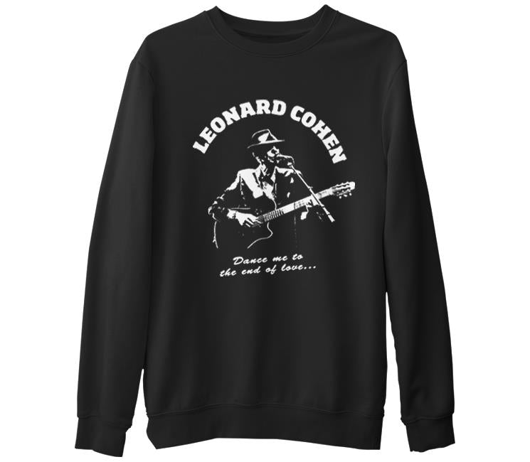 Leonard Cohen - End of..  Siyah Erkek Kalın Sweatshirt