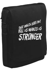 Makes Stronger Unisex Black Messenger Bag 