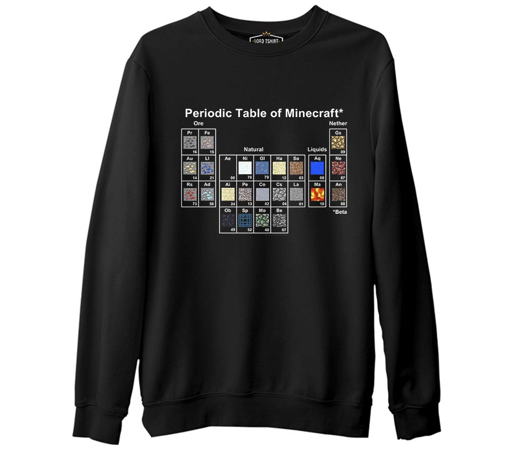Minecraft - Periodic Table  Siyah Erkek Kalın Sweatshirt