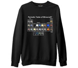 Minecraft - Periodic Table  Siyah Erkek Kalın Sweatshirt