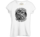 Motorcycle Life on Wheels Beyaz Kadın Tshirt