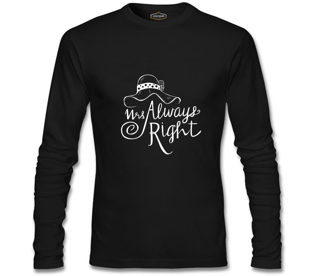 Mrs. Always Right Hat Black Men's Sweatshirt