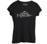 My Drugs Siyah Kadın Tshirt