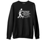 Ne Mutlu Türküm Diyene -  Öğretmenler Günü  Siyah Erkek Kalın Sweatshirt