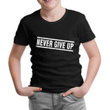 Never Give Up Black Kids Tshirt