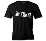 Never Give Up Black Men's Tshirt