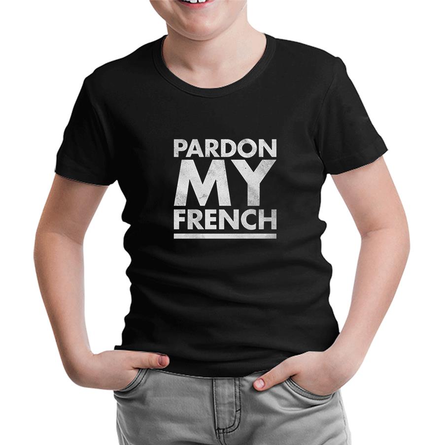 Pardon my French Black Kids Tshirt