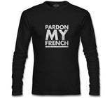 Pardon my French Siyah Erkek Sweatshirt