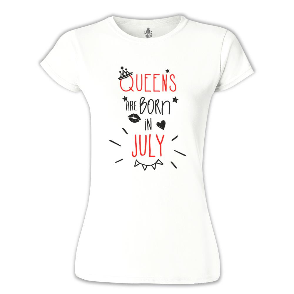 Queens are Born in July Beyaz Kadın Tshirt