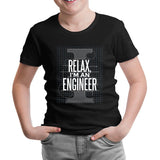 Relax I am an Engineer Siyah Çocuk Tshirt