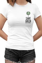 Save the Green Beyaz Kadın Tshirt