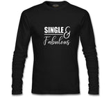 Single and Fabulous Black Men's Sweatshirt