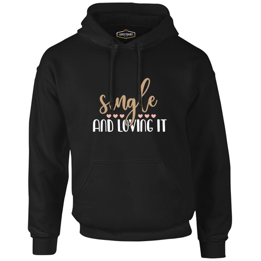 Single and Loving It Siyah Erkek Fermuarsız Kapşonlu