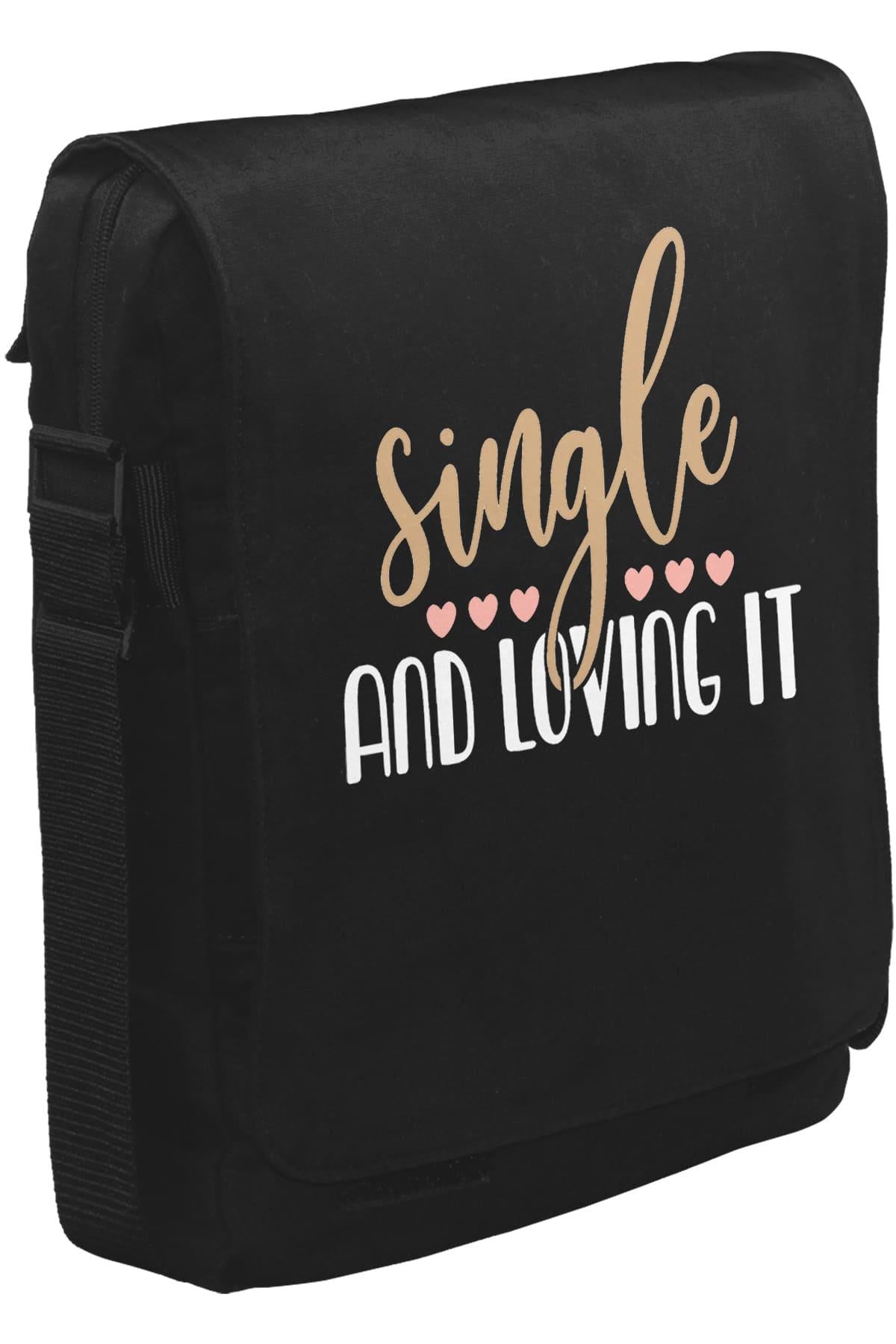 Single and Loving It Unisex Siyah Postacı Çanta