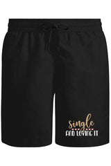 Single and Loving It Unisex Siyah Şort