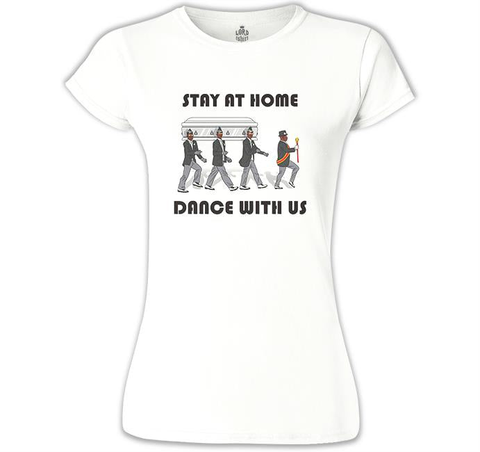 Stay at Home - Dance III White Women's Tshirt