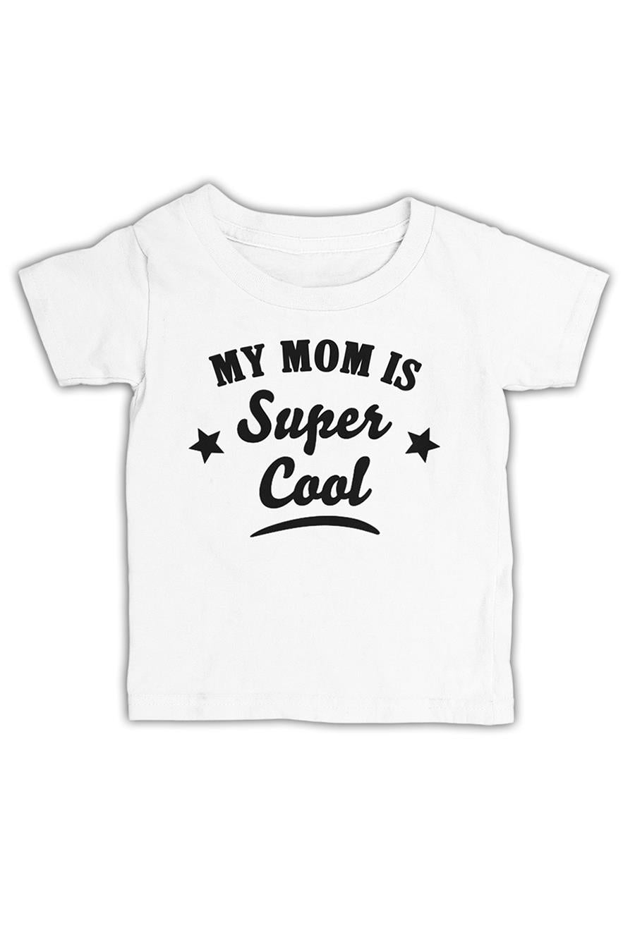 Super Cool Mom White Kids Tshirt