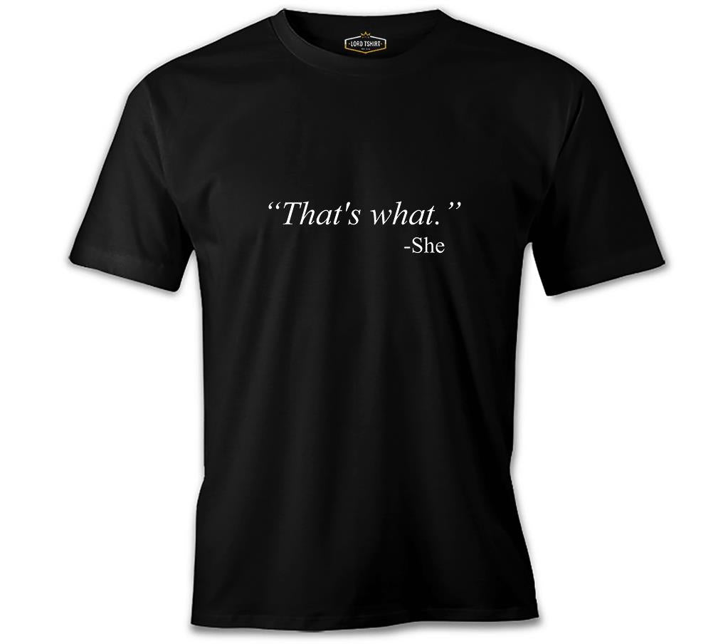That's What She Said Black Men's Tshirt