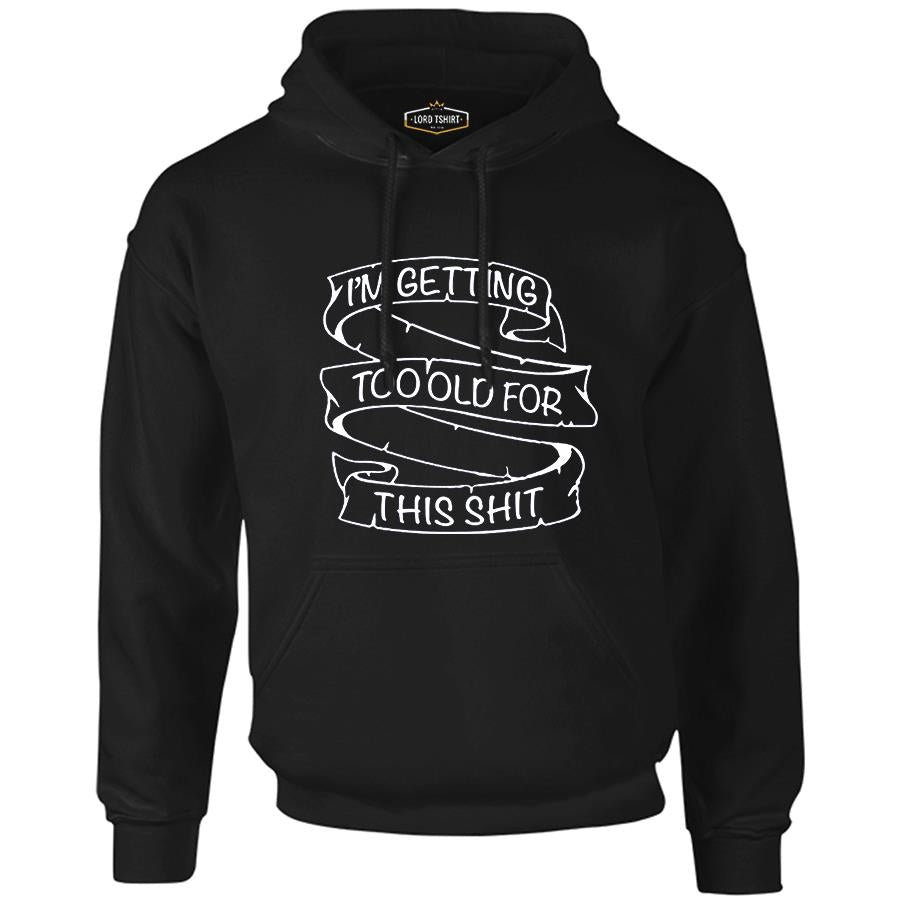 Too Old for This Black Men's Zipperless Hoodie