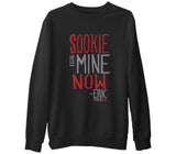 True Blood - Sookie is Mine Now  Siyah Erkek Kalın Sweatshirt