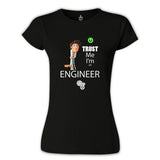 Trust me I'm an Engineer Siyah Kadın Tshirt