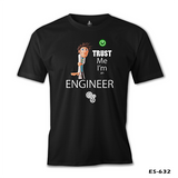 Trust me I'm an Engineer Siyah Erkek Tshirt