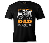 What an Awsome Dad Looks Like Black Men's Tshirt