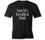 World's Greatest Dad Siyah Erkek Tshirt