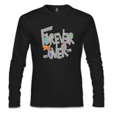 Yazı - Forever it's Over Siyah Erkek Sweatshirt