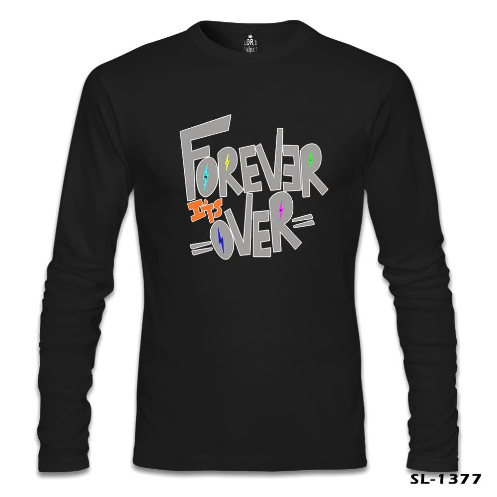 Yazı - Forever it's Over Siyah Erkek Sweatshirt