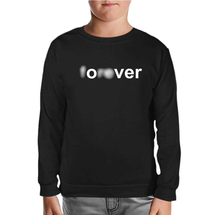 Text - Forever Over Black Kids Sweatshirt