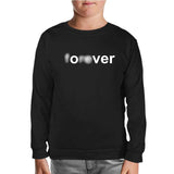 Text - Forever Over Black Kids Sweatshirt