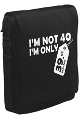 Yazı - I am not 40 Unisex Siyah Postacı Çanta