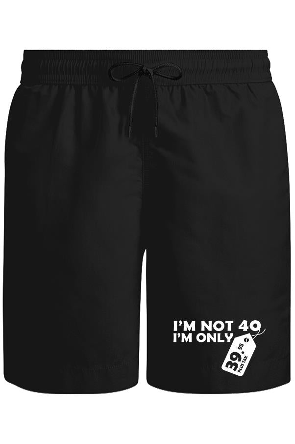 Yazı - I am not 40 Unisex Siyah Şort