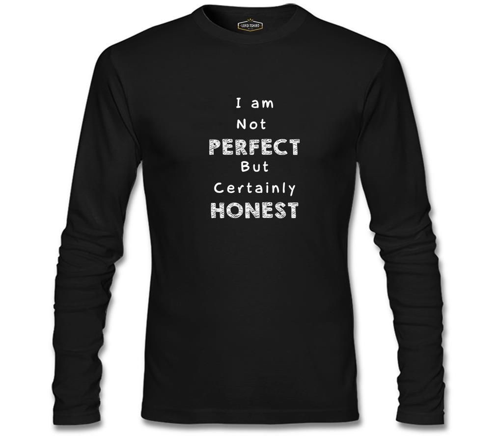 Text - Not Perfect but Honest Black Men's Sweatshirt