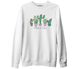 You Get Stuck by a Cactus White Men's Thick Sweatshirt